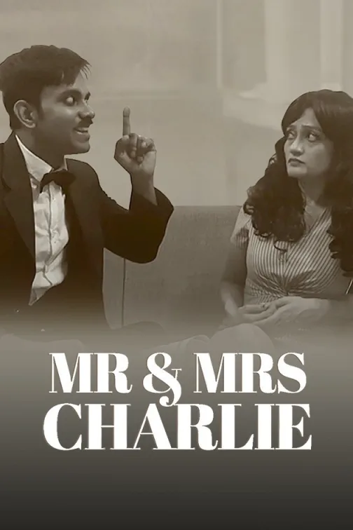 Mr & Mrs Charlie Movie