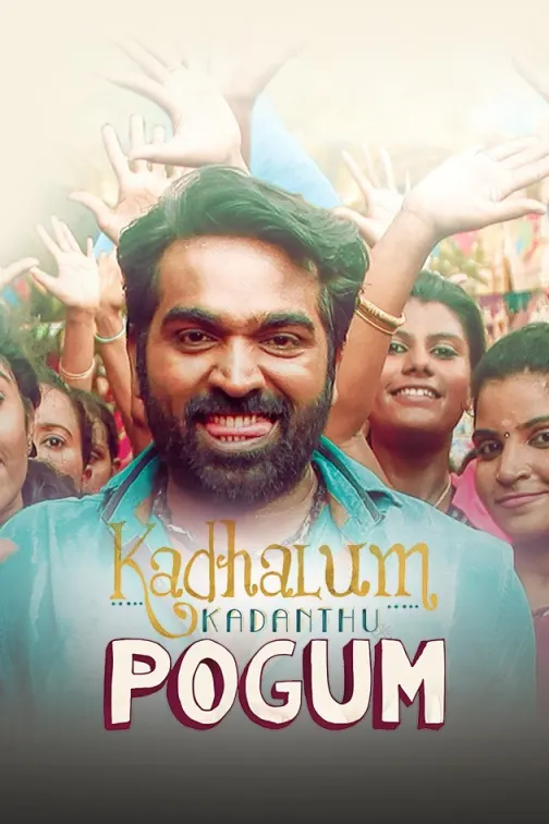 Kadhalum Kadandhu Pogum Movie