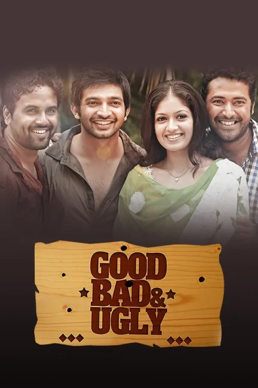 Good Bad & Ugly Movie