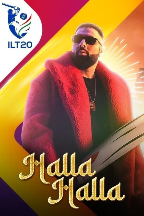 Halla Halla - Badshah | DP World ILT20 2023 Official Anthem 