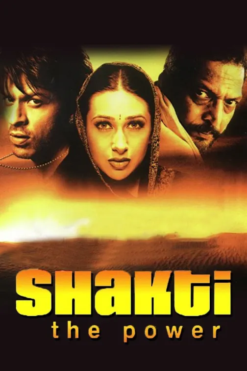 Shakti The Power Movie