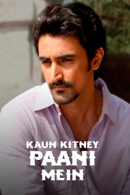Kaun Kitney Paani Mein Movie