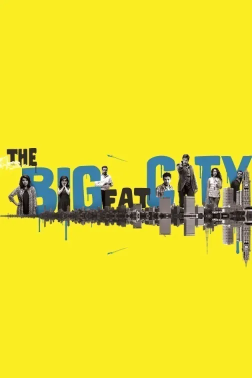 The Big Fat City Movie