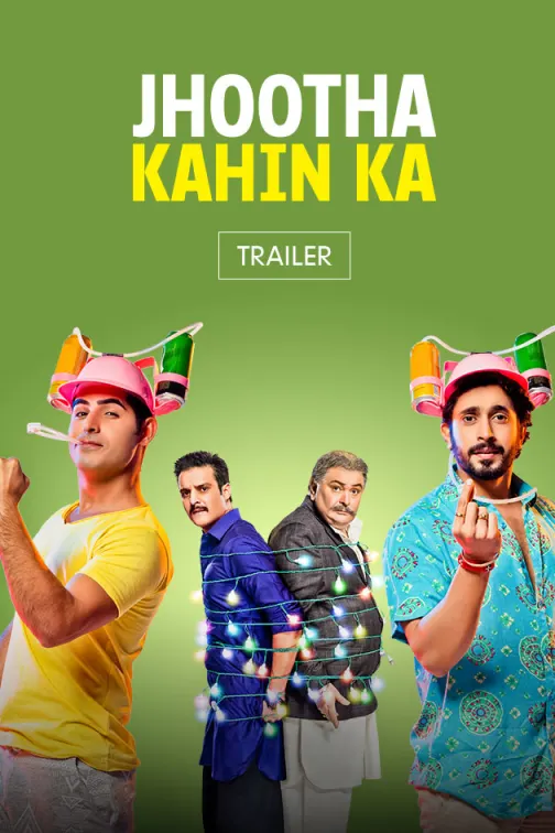 Jhootha Kahin Ka - Trailer