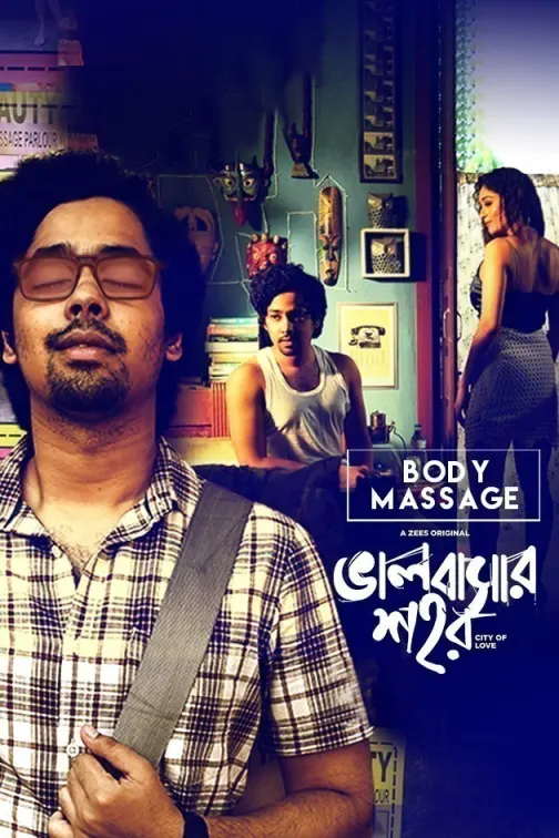 Bhalobashar Shohor - Body Massage Movie