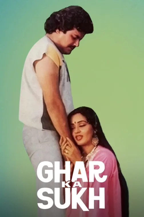 Ghar Ka Sukh Movie