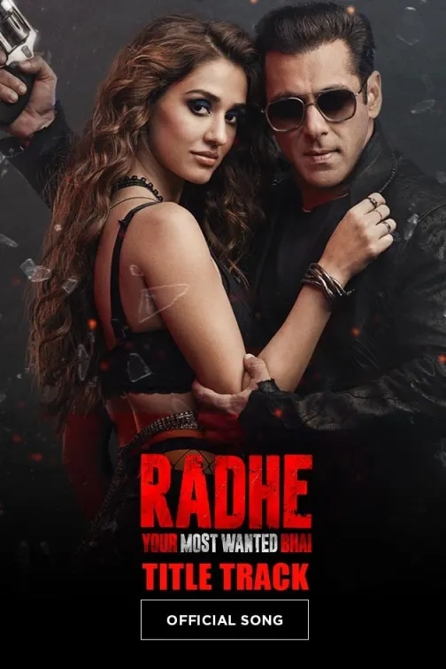Radhe Bhai – Radhe - Your Most Wanted Bhai | Salman Khan & Sajid-Wajid