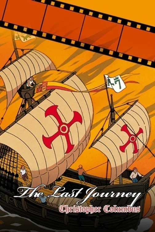 Christopher Columbus: The Last Journey Movie
