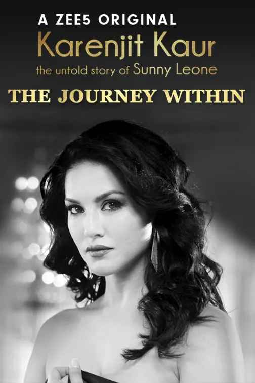 The Journey Within - Karenjit Kaur | Sunny Leone 