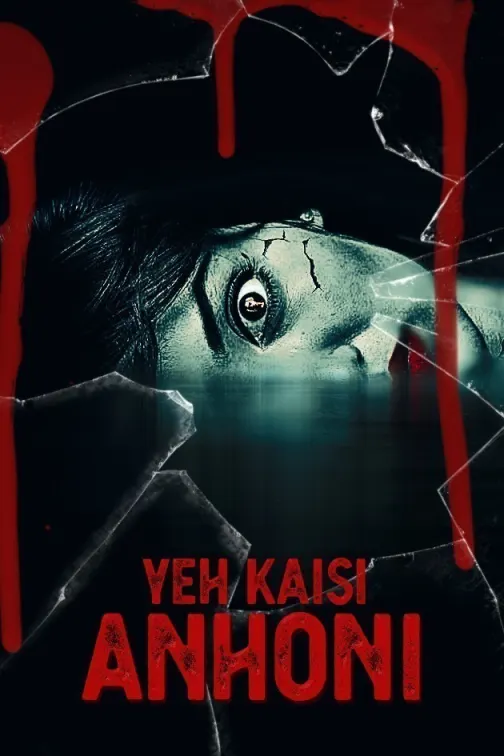Yeh Kaisi Anhoni Movie