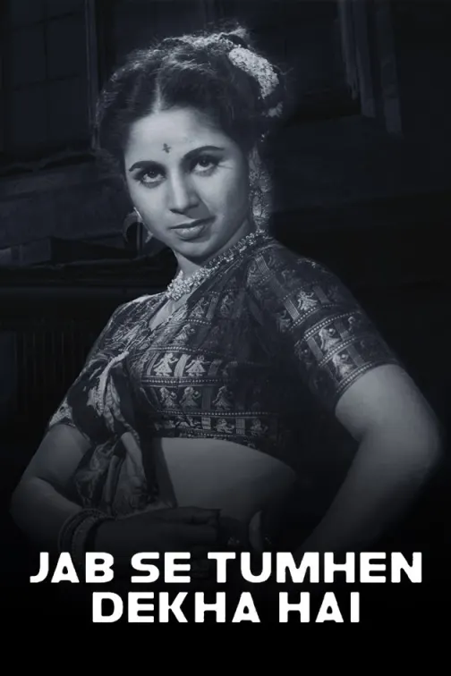 Jab Se Tumhen Dekha Hai Movie