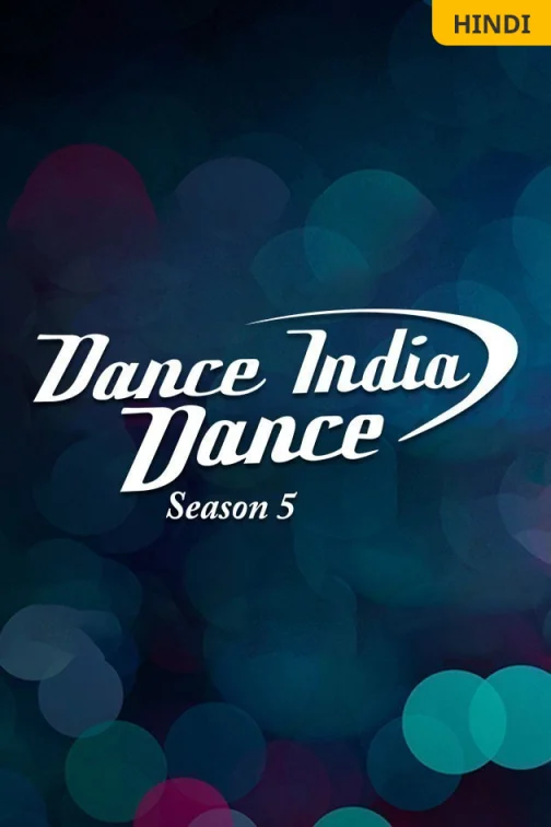 Dance India Dance Season 5 TV Show