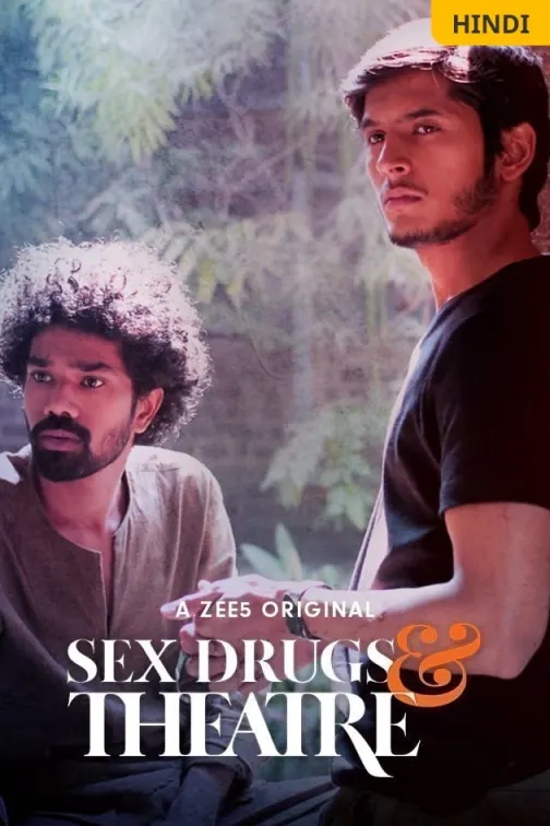 Sex Drugs & Theatre Web Series