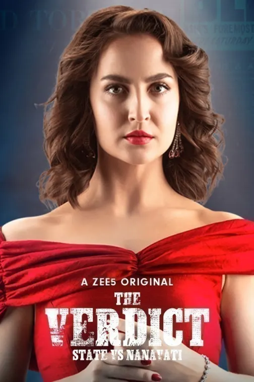 The Verdict - State VS Nanavati Web Series