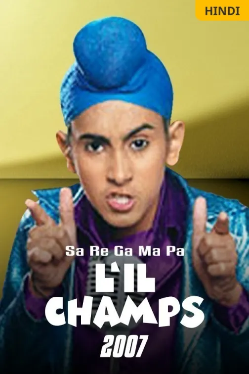 Sa Re Ga Ma Pa Lil Champs 2007 TV Show
