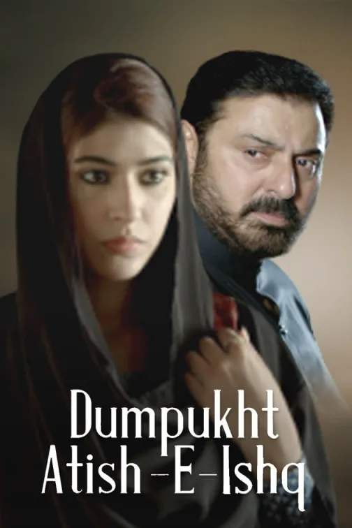 DumPukht Aatish-e-Ishq TV Show