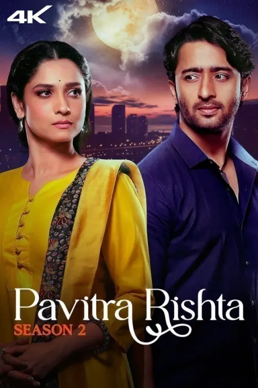Pavitra Rishta 2.0 – It’s Never Too Late Web Series