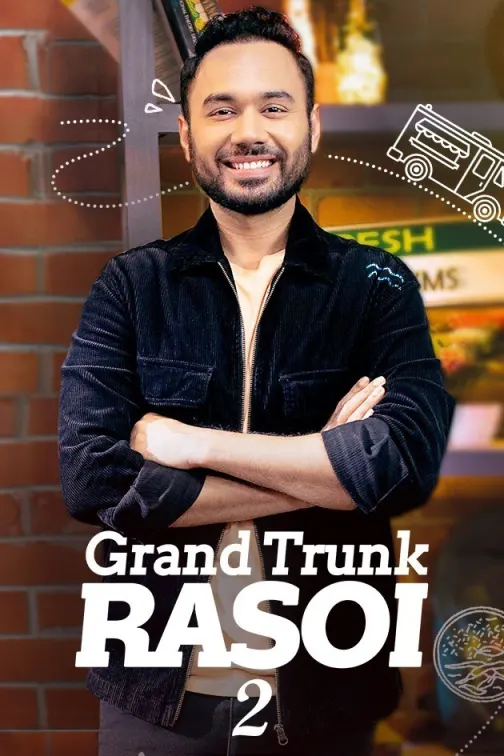 Grand Trunk Rasoi - 2 TV Show