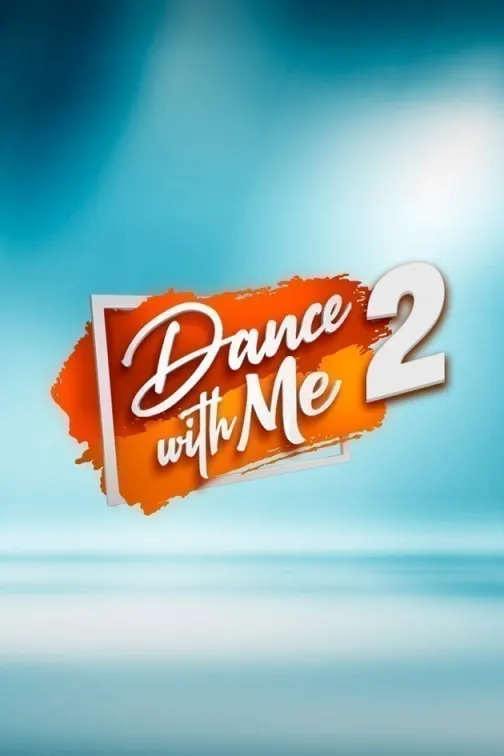Dance With Me S2 TV Show