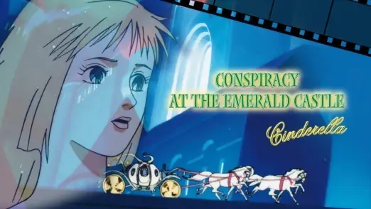 Cinderella : Conspracy At The Emerald Castle Movie