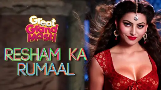 Resham Ka Rumaal - Great Grand Masti | Urvashi Rautela, Riteish D, Vivek O, Aftab S 