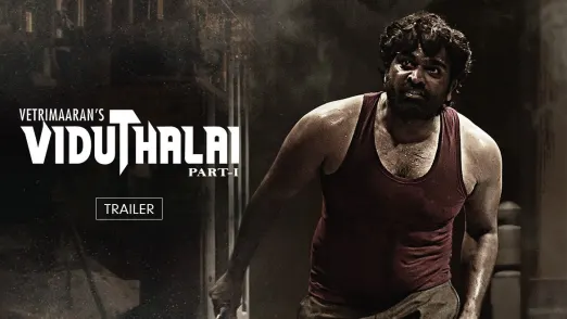 Viduthalai Part-1 | Theatrical Cut | Trailer