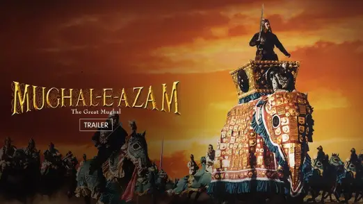 Mughal-E-Azam | Trailer