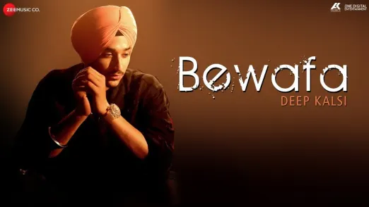 Bewafa - Official Music Video | Deep Kalsi, Sera K 