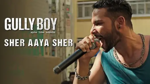 Sher Aaya Sher - Gully Boy | Ranveer Singh | Alia Bhatt | Siddhant Chaturvedi 