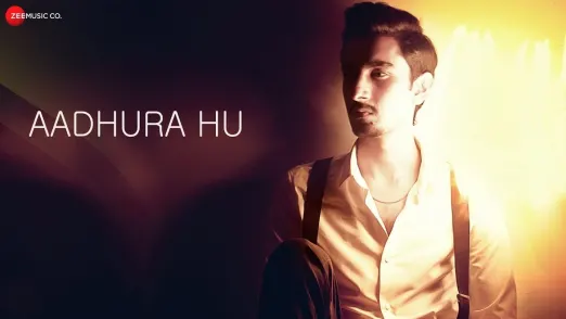 Aadhura Hu - Official Music Video | Hassan Salahudin | Anum Riaz 