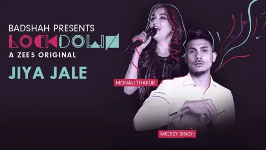 Jiya Jale | Monali Thakur and Mickey Singh | Zee5 Original Lockdown 
