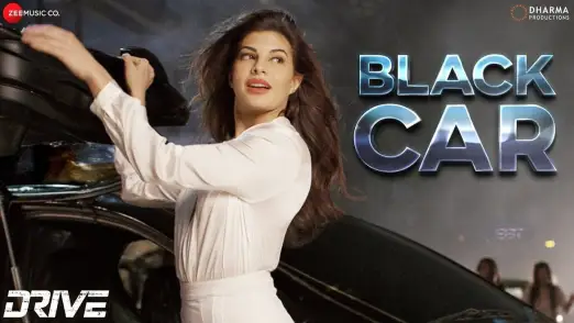 Black Car - Drive | Sushant Singh Rajput | Jacqueline Fernandez 