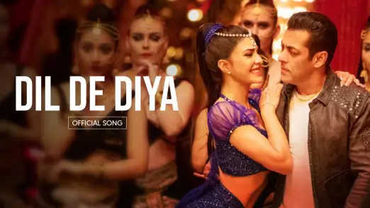 Dil De Diya - Radhe – Your Most Wanted Bhai | Salman Khan & Jacqueline Fernandez | Himesh Reshammiya, Kamaal Khan, Payal Dev, & Shabbir Ahmed 