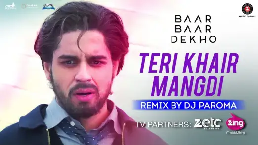 Teri Khair Mangdi - Remix by Dj Paroma | Baar Baar Dekho | Sidharth Malhotra & Katrina Kaif 
