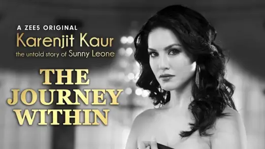 The Journey Within - Karenjit Kaur | Sunny Leone 