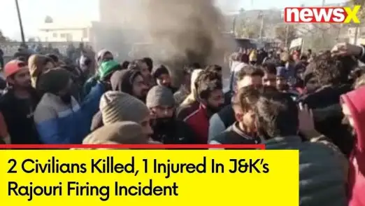 2 Civilians Killed, 1 Injured In J&K’s Rajouri Firing Incident | Protesters Demand Justice | NewsX 