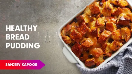 Brown Bread Pudding Recipe by Sanjeev Kapoor Episode 72
