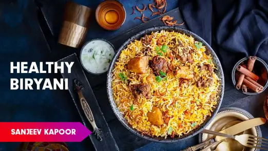 Brown Rice Chicken Biryani Recipe by Sanjeev Kapoor Episode 91
