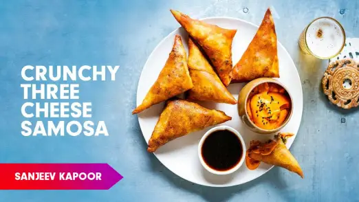 Three Cheese Samosa Recipe by Sanjeev Kapoor Episode 429