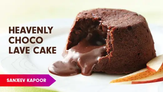 Choco Lava Cake Recipe by Sanjeev Kapoor Episode 566