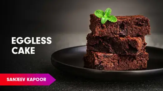 Eggless Chocolate Cake Recipe by Sanjeev Kapoor Episode 687