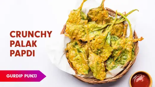Palak Besan Papdi Recipe by Chef Gurdip Episode 10