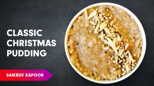 Christmas Pudding Recipe by Sanjeev Kapoor Episode 755