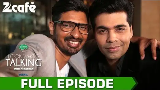 Look Who's Talking with Niranjan Iyengar - Karan Johar - Full Episode - Zee Cafe Episode 1