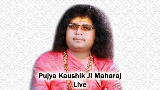 Pujya Kaushik Ji Maharaj Live Streaming Now On Satsang TV
