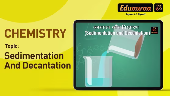Sedimentation and Decantation