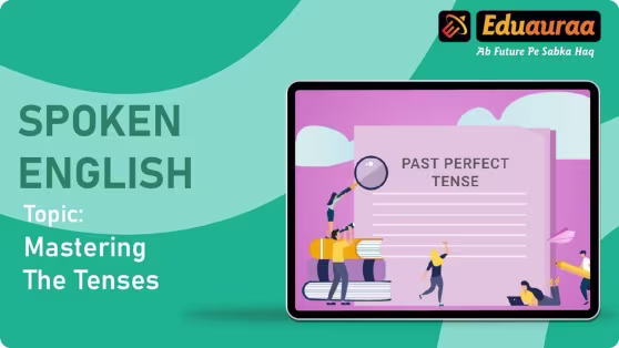 Mastering the Tenses