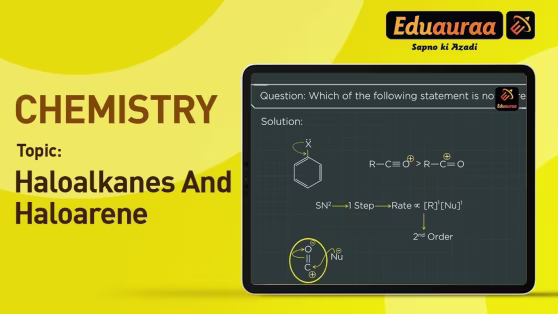 Haloalkanes and Haloarene