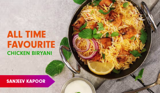 Chicken Biryani Recipe by Sanjeev Kapoor
