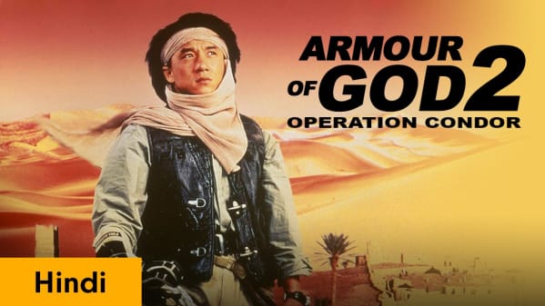 Watch Armour Of God 2 Operation Condor Full Movie Online In Hd Zee5 In